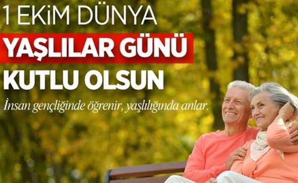 1 Ekim dünya yaşlılar günü