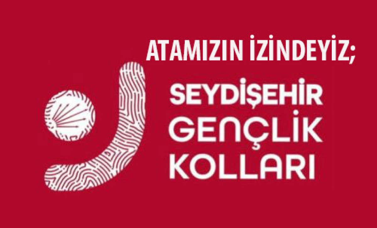 CHP Seydişehir gençliği: Atamızı özlem, minnet ve saygıyla anıyoruz