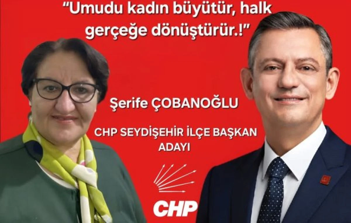 CHP Seydişehir ilçe başkanlığına tarihinde ilk defa kadın başkan adayı oldu