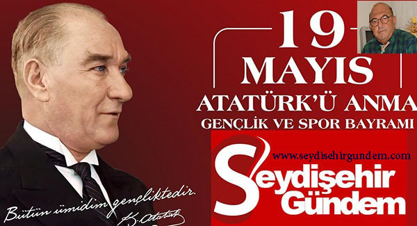 Seydişehir Gündemin 19 Mayıs bayramı mesajı